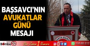 Başsavcının Avukatlar Günü Mesajı
