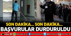 BAŞVURULAR DURDURULDU