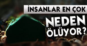 Batı Akdeniz'de insanlar en çok neden ölüyor?