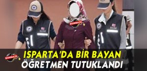 Bayan Öğretmen Tutuklandı