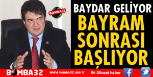 BAYDAR GERİ DÖNÜYOR