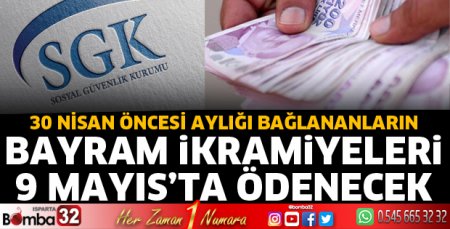 Bayram ikramiyeleri 9 Mayıs'ta ödenecek
