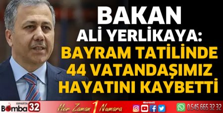 Bayram tatilinde 44 vatandaşımız hayatını kaybetti