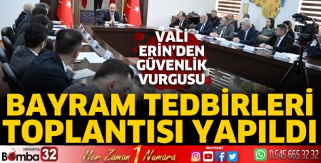 Bayram Tedbirleri Toplantısı yapıldı