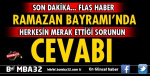 BAYRAMDA HAVALAR NASIL OLACAK! BAKAN AÇIKLADI...