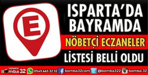 BAYRAMDA NÖBETÇİ ECZANELER LİSTESİ