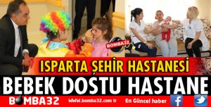 BEBEK DOSTU HASTANE
