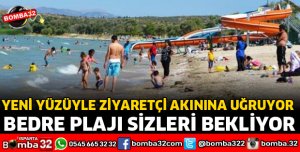 BEDRE PLAJI YENİ YÜZÜYLE HİZMETTE