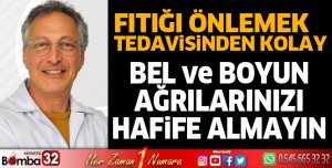 Bel ve Boyun ağrılarına dikkat