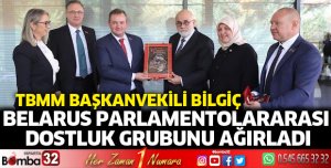 Belarus Parlamentolararası Dostluk Grubunu ağırladı