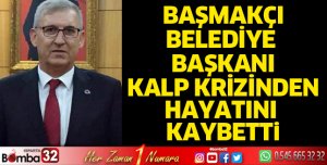 Belediye başkanı, kalp krizinden hayatını kaybetti