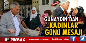 BELEDİYE BAŞKANI YUSUF ZİYA  GÜNAYDIN'DAN KADINLAR GÜNÜ MESAJI