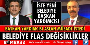 BELEDİYE FLAŞ GÖREVDEN ALMA VE YENİ ATAMALAR