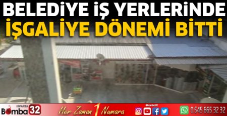 Belediye iş yerlerinde işgaliye dönemi bitti