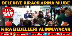 BELEDİYE KİRACILARDAN KİRA ALMAYACAK