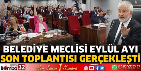 Belediye Meclisi Eylül ayı son toplantısı gerçekleşti 