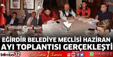 Belediye Meclisi Haziran ayı ilk toplantısı gerçekleşti