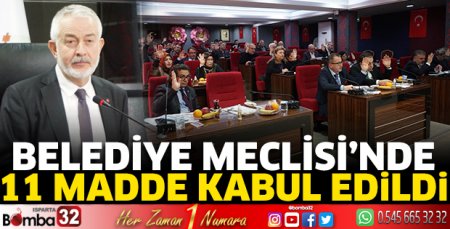 Belediye Meclisi’nde 11 madde kabul edildi 