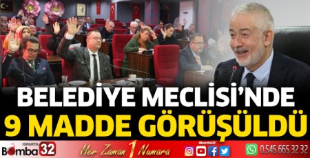 Belediye Meclisi’nde 9 madde görüşüldü