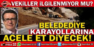 BELEDİYE MECLİSİNDEN FLAŞ KARAR KARAYOLLARI UYARILACAK