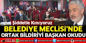 Belediye Meclisinden ortak bildiri