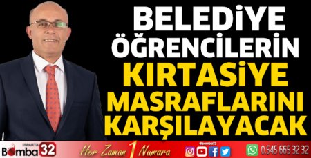 Belediye öğrencilerin kırtasiye masraflarını karşılayacak