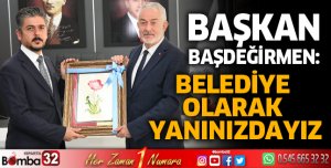 Belediye olarak yanınızdayız