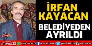 BELEDİYEDEN AYRILDI
