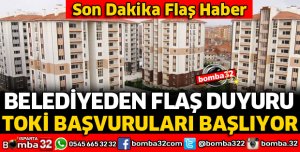 BELEDİYEDEN FLAŞ DUYURU, TOKİ İÇİN BAŞVURULAR BAŞLADI 