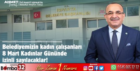 Belediyemizin kadın çalışanları 8 Mart  Kadınlar gününde izinli sayılacaklar 