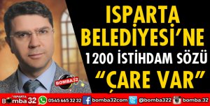 BELEDİYEYE 1200 İSTİHDAM SÖZÜ