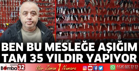 Ben bu mesleğe aşığım tam 35 yıldır yapıyor 