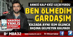 BEN ÖLMEDİM ARKADAŞ BAŞINA GELMEYEN KALMADI 