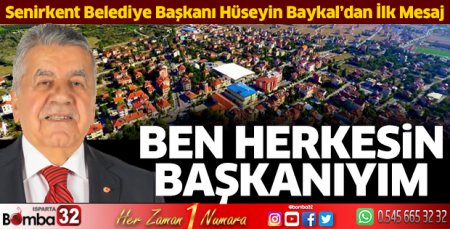 Ben tüm Senirkentlilerin belediye başkanıyım