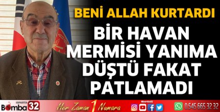 Beni Allah kurtardı
