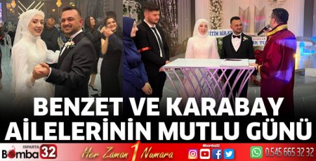 Benzet ve Karabay ailelerinin mutlu günü