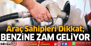 Benzin fiyatlarına zam geliyor