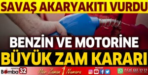 Benzin ve motorine büyük zam kararı