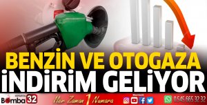 Benzin ve otogaza indirim geliyor