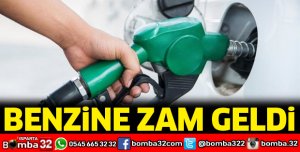 BENZİNE ZAM