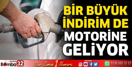 Benzinin ardından bir büyük indirim de motorine geliyor
