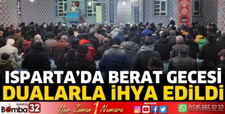 Berat Gecesi dualarla ihya edildi