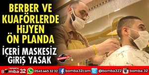 BERBER VE KUAFÖRLERDE HİJYEN ÖN PLANDA