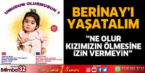 Berinay’ı yaşatalım