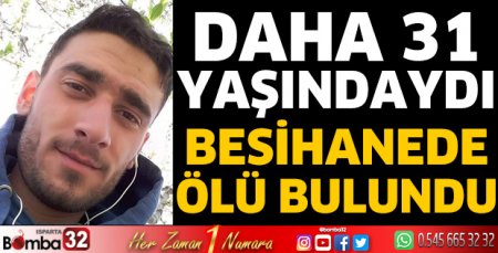 Besihanede ölü bulundu
