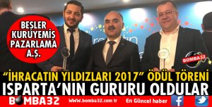 BEŞLER KURUYEMİŞ ISPARTA'NIN GURURU OLDU