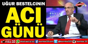 BESTELCİ AİLESİNİN ACI GÜNÜ
