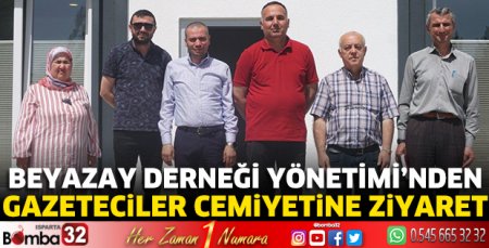 Beyazay Derneği Yönetimi’nden Gazeteciler Cemiyetine ziyaret 