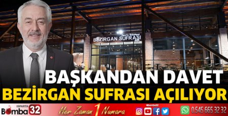 Bezirgan Sufrası açılıyor