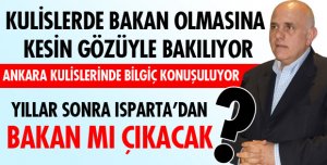 BİLGİÇ BÜYÜK İHTİMALLE BAKAN OLABİLİR